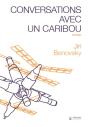 Conversations Avec Un Caribou - Preview