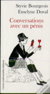 Conversations Avec Un Pénis