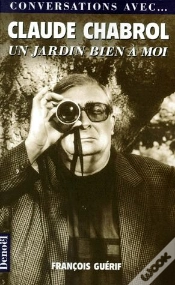 Capa do artigo Conversations Avec...Claude Chabrol ; Un Jardin Bien À Moi