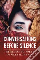 Conversations Before Silence
