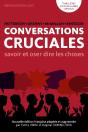 Conversations Cruciales ; Savoir Et Oser Dire Les Choses - Preview