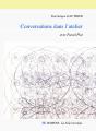 Conversations Dans L'Atelier Dominique Gauthier Avec Pascal Plat : Conversations Avec Pascal Plat - Preview