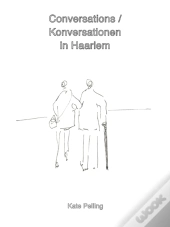 Conversations / Konversationen In Haarlem