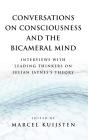 Conversations On Consciousness And The Bicameral Mind - Preview