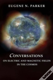 Capa do artigo Conversations On Electric And Magnetic Fields In The Cosmos