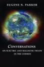 Conversations On Electric And Magnetic Fields In The Cosmos - Preview