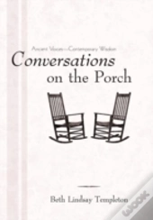 Conversations On The Porch