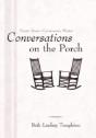 Conversations On The Porch - Preview