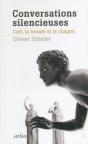 Conversations Silencieuses ; L'Art, La Beauté Et Le Chagrin - Preview