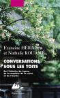 Conversations Sous Les Toits ; De L'Histoire Du Japon, De La Manière De La Vivre Et De L'Écrire - Preview