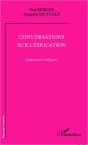 Conversations Sur L'Éducation ; S'Autoriser À Éduquer - Preview