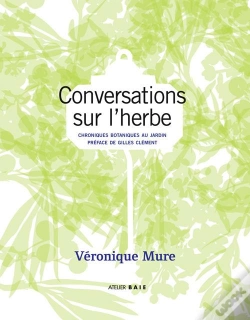 Capa do artigo Conversations Sur L'Herbe ; Chroniques Botaniques Au Jardin