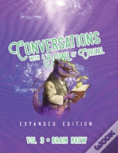 Conversations With A Bowl Of Cereal