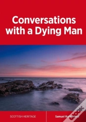 Capa do artigo Conversations With A Dying Man