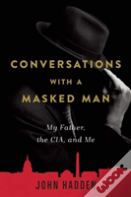 Conversations With A Masked Man