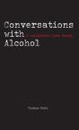 Conversations With Alcohol - Preview