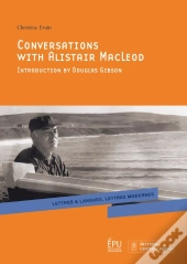 Conversations With Alistair Macleod