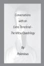 Conversations With An Extra Terrestrial - The Mitsu Quadrilogy - Preview
