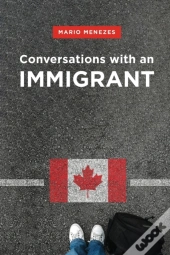 Conversations With An Immigrant