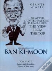 Conversations With Ban Ki-Moon