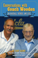 Conversations With Coach Wooden