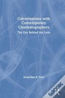 Conversations With Contemporary Cinematographers