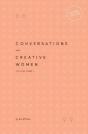 Conversations With Creative Women: Volum - Preview