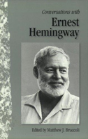 Conversations With Ernest Hemingway - Preview