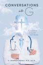 Conversations With G: A Physician'S Enco - Preview