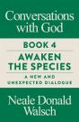 Conversations With God, Book 4 - Preview