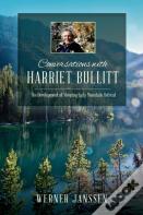 Conversations With Harriet Bullitt