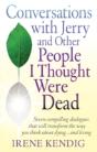 Conversations With Jerry And Other Peopl - Preview