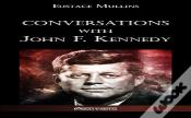 Conversations With John F. Kennedy
