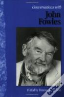 Conversations With John Fowles