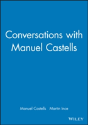 Conversations With Manuel Castells - Preview