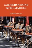 Conversations With Marcel