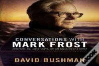 Conversations With Mark Frost