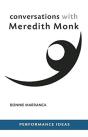 Conversations With Meredith Monk (Expanded Edition) - Preview