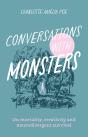 Conversations With Monsters - Preview