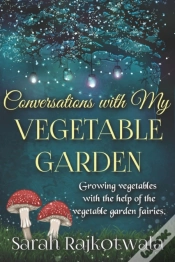 Capa do artigo Conversations With My Vegetable Garden