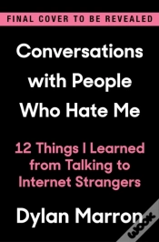 Capa do artigo Conversations With People Who Hate Me