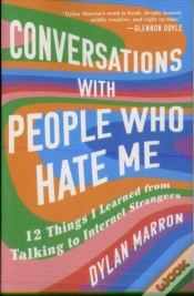Capa do artigo Conversations With People Who Hate Me