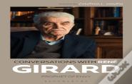 Conversations With Rene Girard