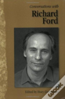 Conversations With Richard Ford