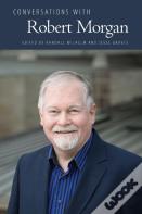 Conversations With Robert Morgan
