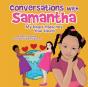 Conversations With Samantha - Preview