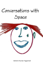 Conversations With Space - Preview