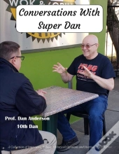 Conversations With Super Dan