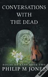 Conversations With The Dead