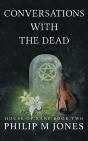 Conversations With The Dead - Preview